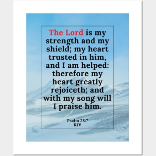 Psalm 28:7 KJV Posters and Art